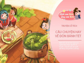 Truyện cổ tích: Sự tích đòn bánh Tét