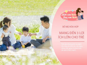 Chuyên gia: Bố yêu mẹ hòa hợp là đang tạo phước cho cả nhà, con lớn lên sống hạnh phúc