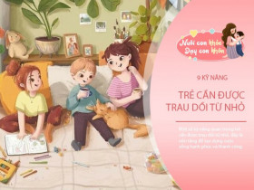 Đứa trẻ xuất sắc thường có 9 khả năng, tự lực tạo dựng cuộc đời thành công