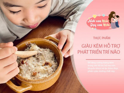 Gia đình - Không chỉ có DHA, kẽm cũng là top khoáng chất hỗ trợ trẻ phát triển trí thông minh