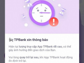 Sau lỗi nghiêm trọng ngày 12/12, TPBank tiếp tục 