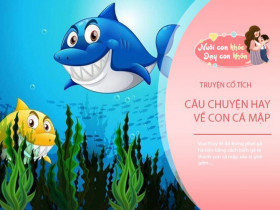 Truyện cổ tích: Sự tích con cá mập