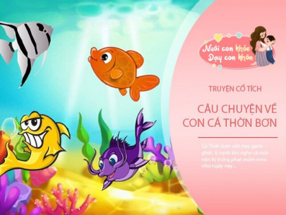 Gia đình - Truyện cổ tích: Sự tích con cá thờn bơn