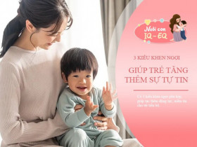 Chuyên gia: Chìa khóa để trẻ lớn lên thành người xuất sắc nằm ở cách bố mẹ khen ngợi con