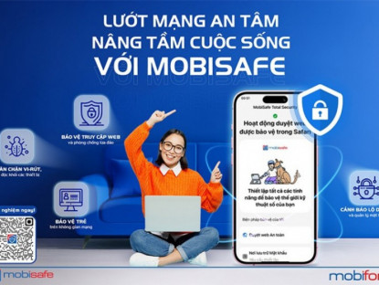 Thông tin doanh nghiệp - MobiSafe - “Áo giáp” bảo vệ người dùng trước các mối đe dọa trực tuyến