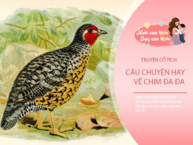 Truyện cổ tích: Sự tích chim đa đa, bài học về sự hiếu kính