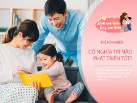 Đứa trẻ nói và hỏi nhiều mở ra hai bước nhảy vọt trong cuộc đời, ngày thành công đến gần