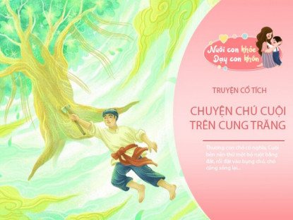 Gia đình - Truyện cổ tích: Sự tích chú Cuội cung trăng