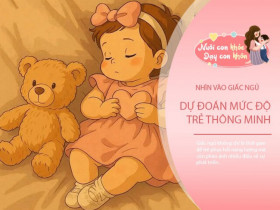 Giải mã chỉ số IQ cao đằng sau giấc ngủ, em bé ngủ không ngoan giấc sẽ thông minh hơn người?