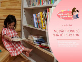 Đặt 3 thứ này ở nhà sẽ mang lại may mắn cho con, tài lộc cho gia đình
