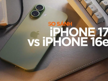 Công nghệ - iPhone 17 và iPhone 16e: Sự khác biệt giữa hai phân khúc