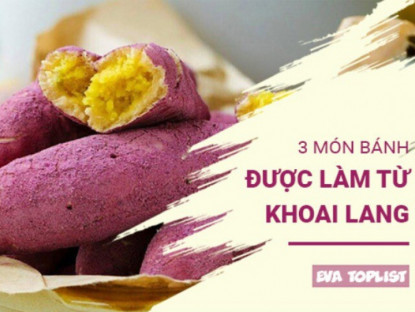 Gia đình - Ngọt ngào từ lòng đất: 3 món bánh khoai lang khiến ai cũng muốn thử một lần