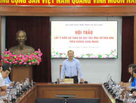 Hội thảo lấy ý kiến dự thảo Bộ Quy tắc ứng xử văn hóa trên không gian mạng