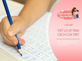 Nhìn nét chữ, đoán tính cách, nếu con thuộc nhóm số 2 bố mẹ nên vui thầm