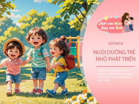 Không cần nhiều tiền, bố mẹ khôn khéo nuôi con thành công và giàu có bằng 4 điều này