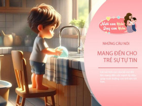 5 câu nói của bố mẹ có thể khiến con trai thay đổi cả cuộc đời
