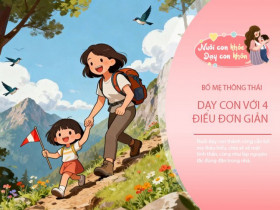 Không có “chống lưng” giàu có, bố mẹ rộng lượng làm 4 điều, con sẽ nên người