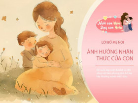 Nuôi dạy đứa trẻ hiếu thảo, biết yêu thương không khó, có 5 câu mẹ nên nói với con mỗi ngày