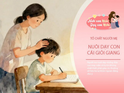 Gia đình - 3 loại trí tuệ mà người mẹ sở hữu là nền tảng và phước lành cho cuộc đời con
