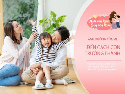 Gia đình - Phụ nữ giỏi là &quot;báu vật&quot; trong nhà, có 3 phẩm chất này dạy con thành công, mang lại may mắn