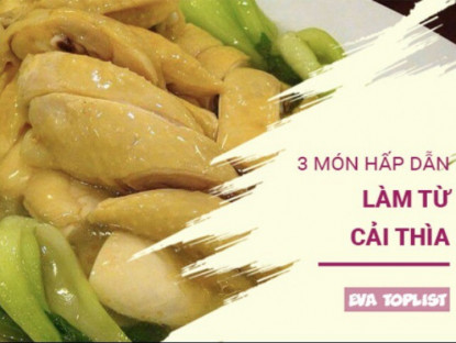 Gia đình - 3 món ngon từ cải thìa: Thanh mát, dễ nấu và siêu bổ dưỡng