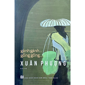 Giới thiệu văn hóa Việt Nam ra nước ngoài trường hợp “Gánh gánh gồng gồng” của Xuân Phượng - 2