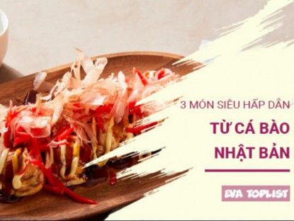 Gia đình - 3 món ăn siêu hấp dẫn từ katshuobushi - “cá bào” khiến ẩm thực Nhật Bản thăng hoa