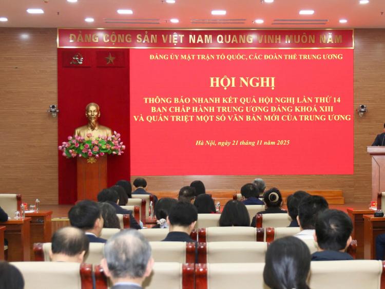 Đảng ủy Mặt trận Tổ quốc, các đoàn thể Trung ương thông báo nhanh kết quả Hội nghị Trung ương lần thứ 14