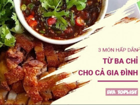 Thơm lừng cả bếp: 3 món ba chỉ đưa cơm cho bữa cuối tuần tròn vị