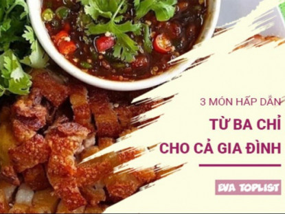 Gia đình - Thơm lừng cả bếp: 3 món ba chỉ đưa cơm cho bữa cuối tuần tròn vị