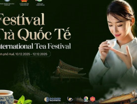 Liên hoan Trà Quốc tế sẽ diễn ra tại Đại Nội Huế