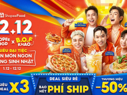 Thông tin doanh nghiệp - Lời mời dự sinh nhật 12.12: Bạn chỉ việc ăn ngon, còn deal “sang xịn mịn” đã có ShopeeFood lo