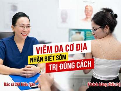 Thông tin doanh nghiệp - Viêm nang lông, viêm da cơ địa: bác sĩ CKI Kiều Vân hướng dẫn nhận biết và trị đúng