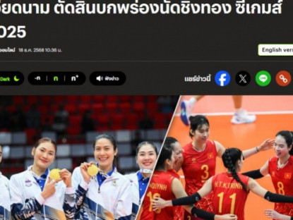 Thể thao - Nóng: Sếp thể thao Thái Lan xin lỗi tuyển bóng chuyền nữ Việt Nam là "tin giả"?