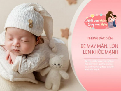 Gia đình - 4 đặc điểm trên khuôn mặt trẻ là dấu hiệu của "phúc tướng" và vận may