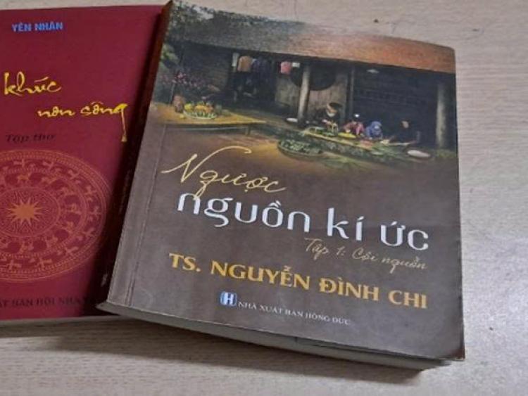 Ngược nguồn ký ức -  những trang viết chân thực, cảm động về quê hương và dòng họ của Nguyễn Đình Chi