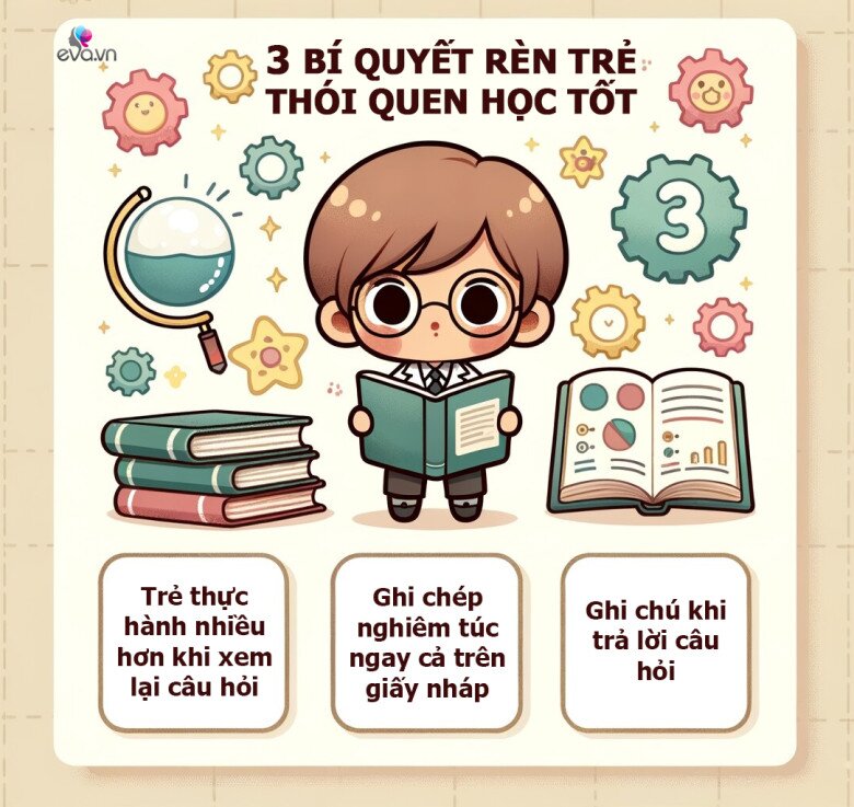 3 thói quen nhỏ tạo nên sự khác biệt lớn giữa trẻ học giỏi và trẻ học yếu - 3