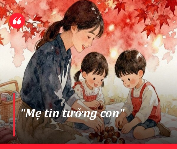 Nuôi dạy đứa trẻ hiếu thảo, biết yêu thương không khó, có 5 câu mẹ nên nói với con mỗi ngày - 5