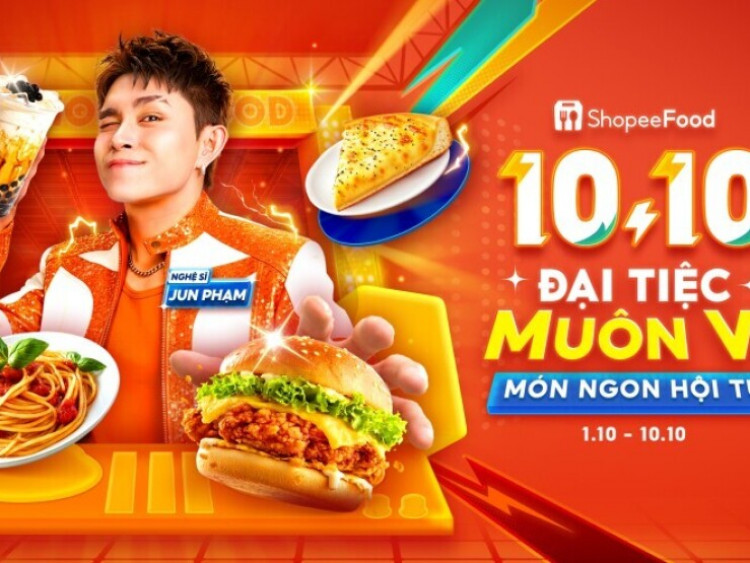 Thông tin doanh nghiệp - Cuối tuần lên kèo ăn ngon: Món ngon hội tụ, deal xịn hết nấc tại ShopeeFood 10.10