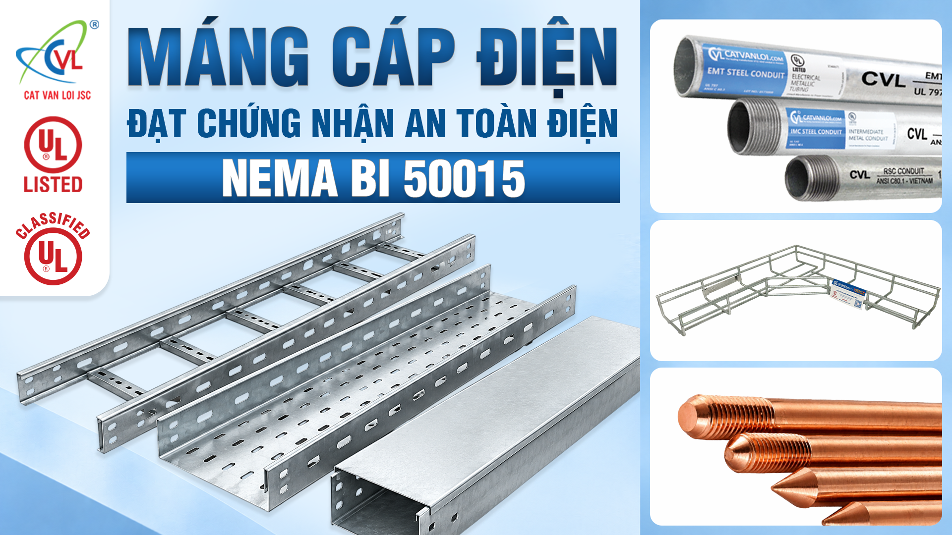 Cát Vạn Lợi: Từ máng cáp NEMA BI 50015 đến hệ sinh thái vật tư cơ điện chuẩn quốc tế - 1