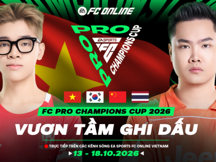 Thông tin doanh nghiệp - FC Pro Champions Cup 2026: Hai đại diện Việt Nam sẵn sàng vươn tầm, ghi dấu trên đấu trường quốc tế