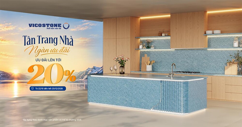 VICOSTONE triển khai chương trình “Tân trang nhà - Ngàn ưu đãi” lên tới 20% - 1